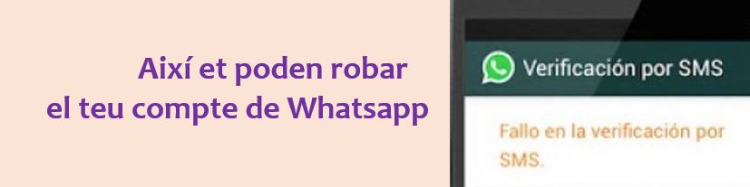 Així et poden robar el teu compte de Whatsapp 